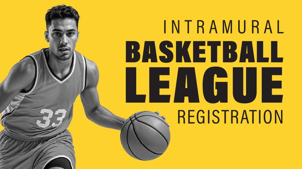 🏀Intramural Basketball League Registration