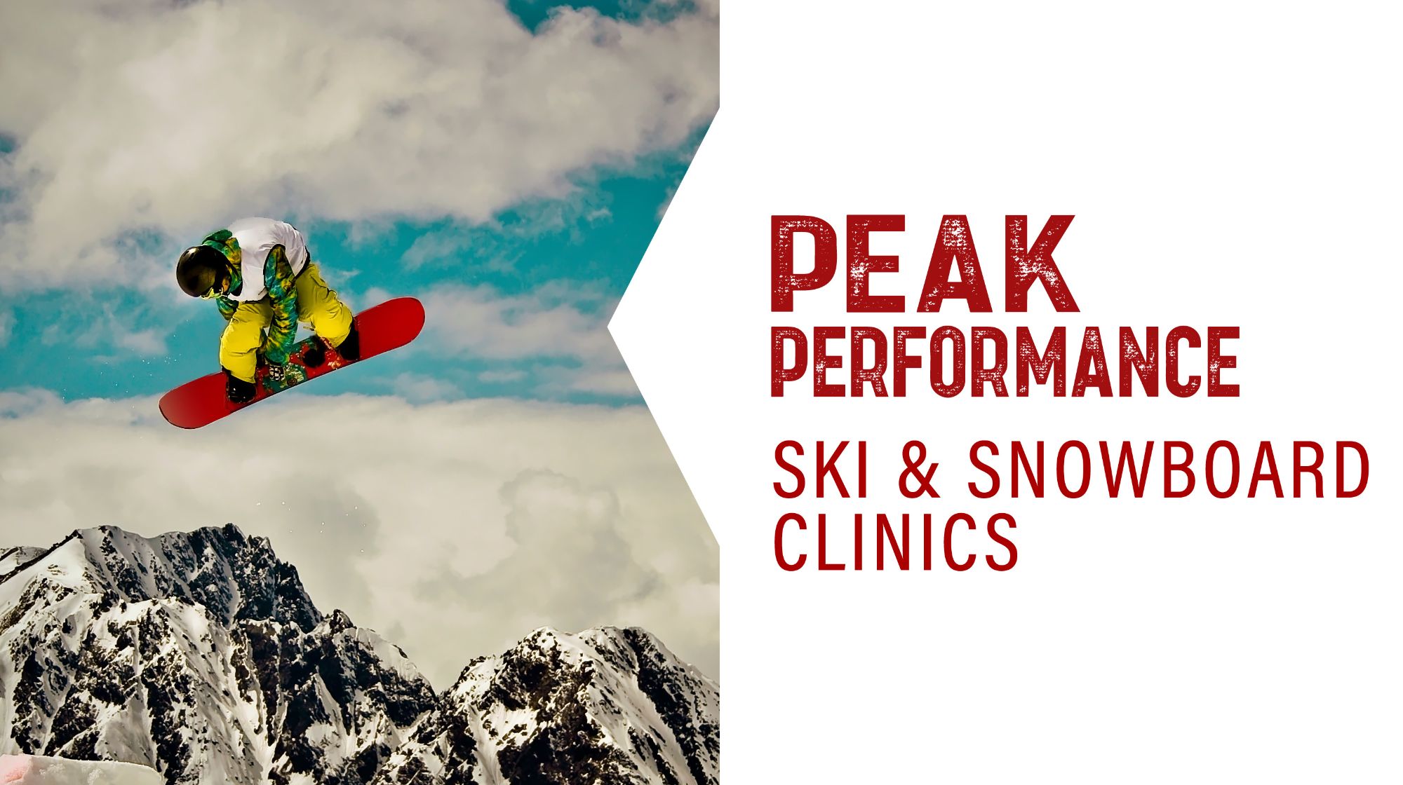 ⛷️Peak Performance Ski & Snowboard Clinics🏂